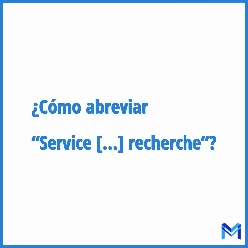 ¿Cómo se abrevia “Service de la coordination des stratégies de l'enseignement supérieur et de la recherche”?