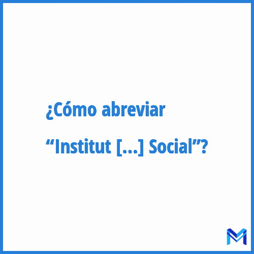 ¿Cómo se abrevia “Institut Pour Le Travail Éducatif Et Social”?