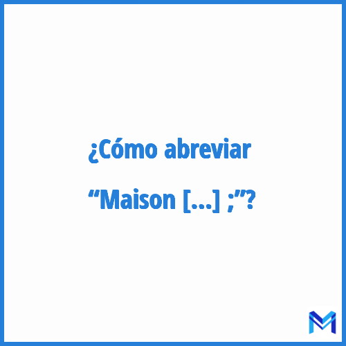 ¿Cómo se abrevia “Maison d'Accueil et d'Hébergement ;”?