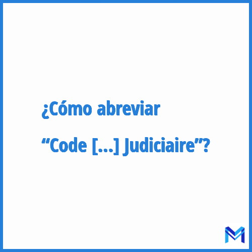 ¿Cómo se abrevia “Code de l'Organisation Judiciaire”?