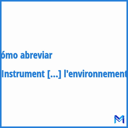 ¿Cómo se abrevia “L'Instrument financier pour l'environnement”?