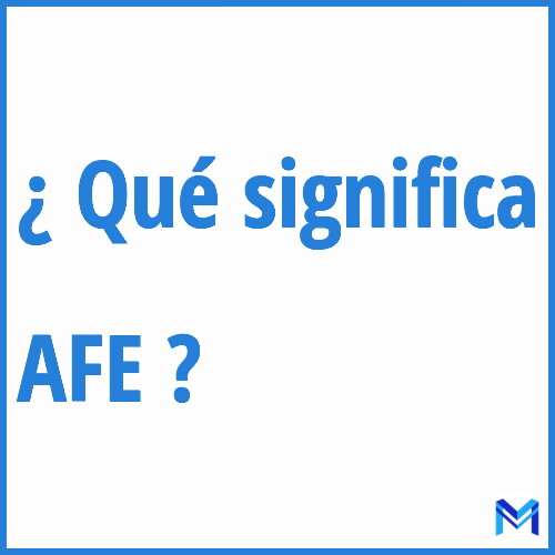 ¿Qué significa “AFE” en francés?