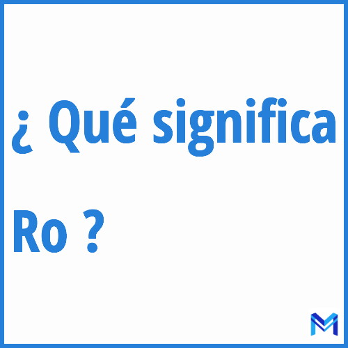 ¿Qué significa “Ro” en francés?