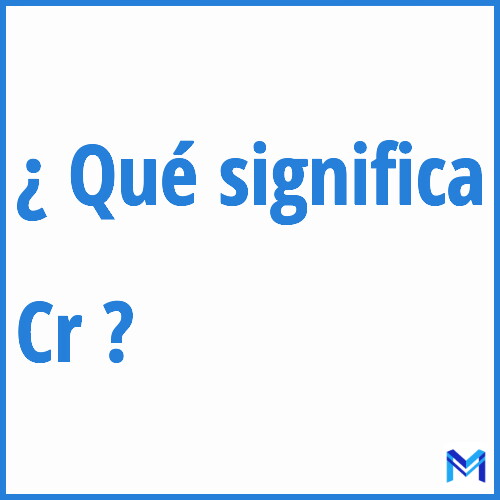 ¿Qué significa “Cr” en francés?