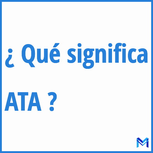 ¿Qué significa “ATA” en francés?