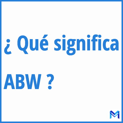 ¿Qué significa “ABW” en francés?