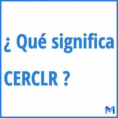 ¿Qué significa “CERCLR” en francés?