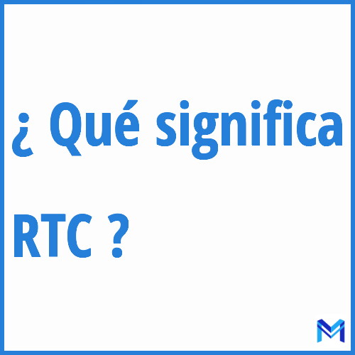 ¿Qué significa “RTC” en francés?