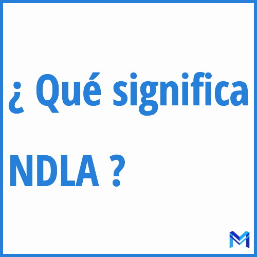 ¿Qué significa “NDLA” en francés?