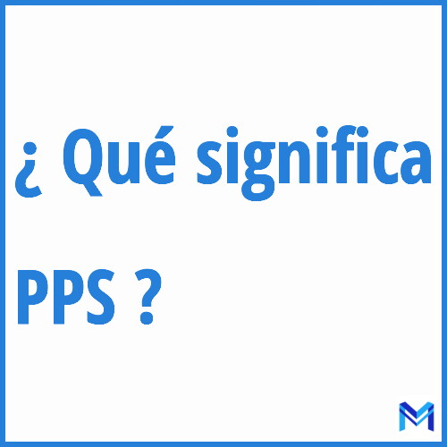 ¿Qué significa “PPS” en francés?